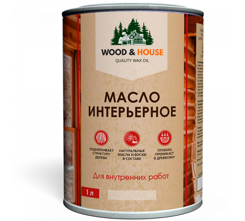 Заказать МАСЛО ИНТЕРЬЕРНОЕ WOOD & HOUSE в Новосибирске, Новосибирская область